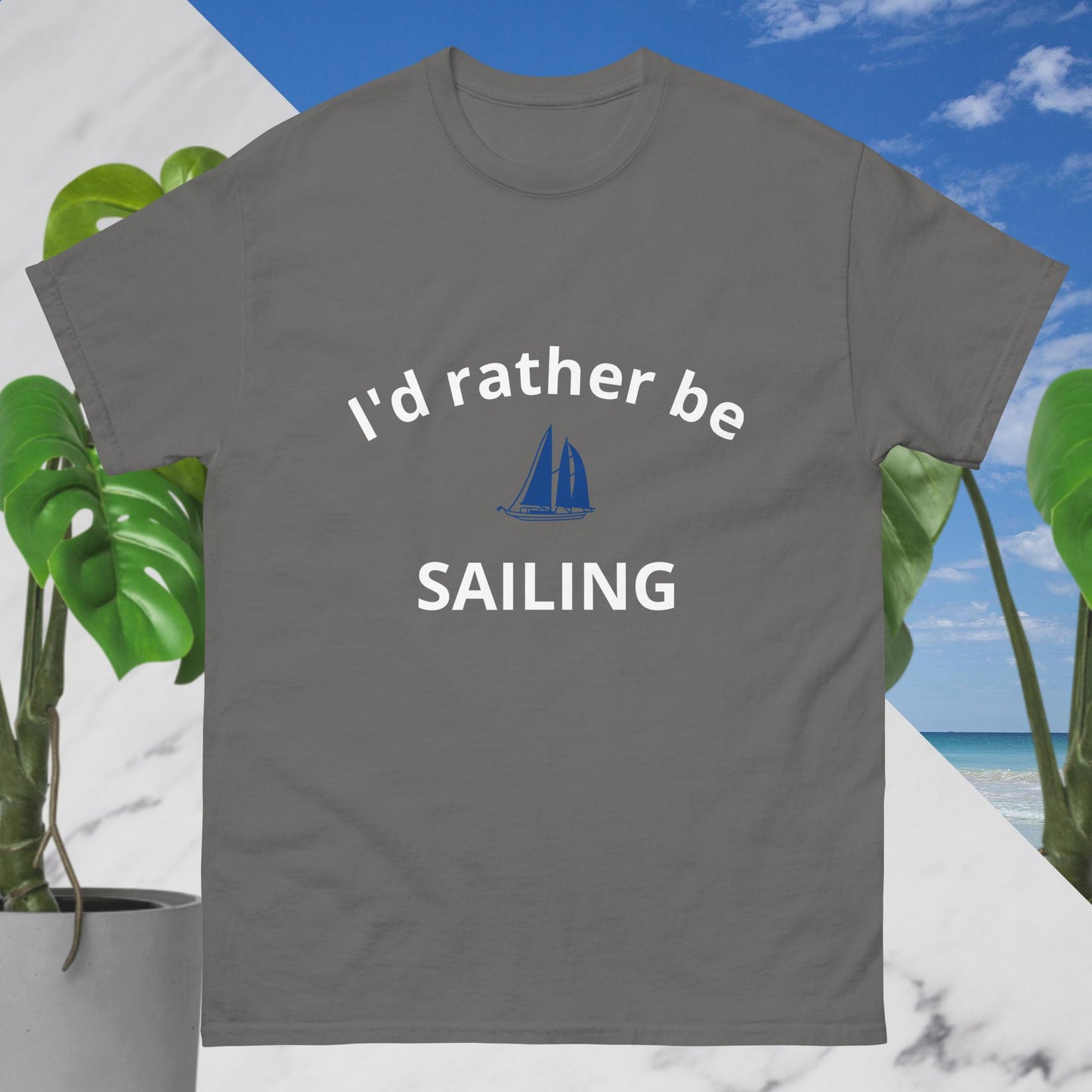 I'd Rather be Sailing T-Shirt