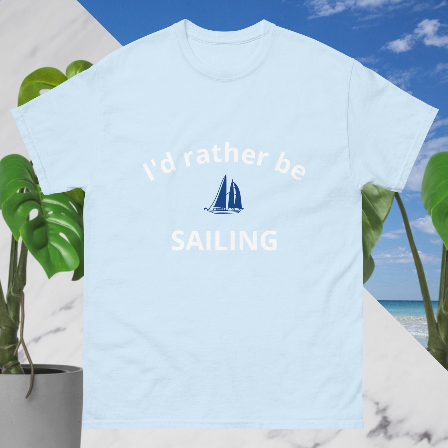 I'd Rather be Sailing T-Shirt