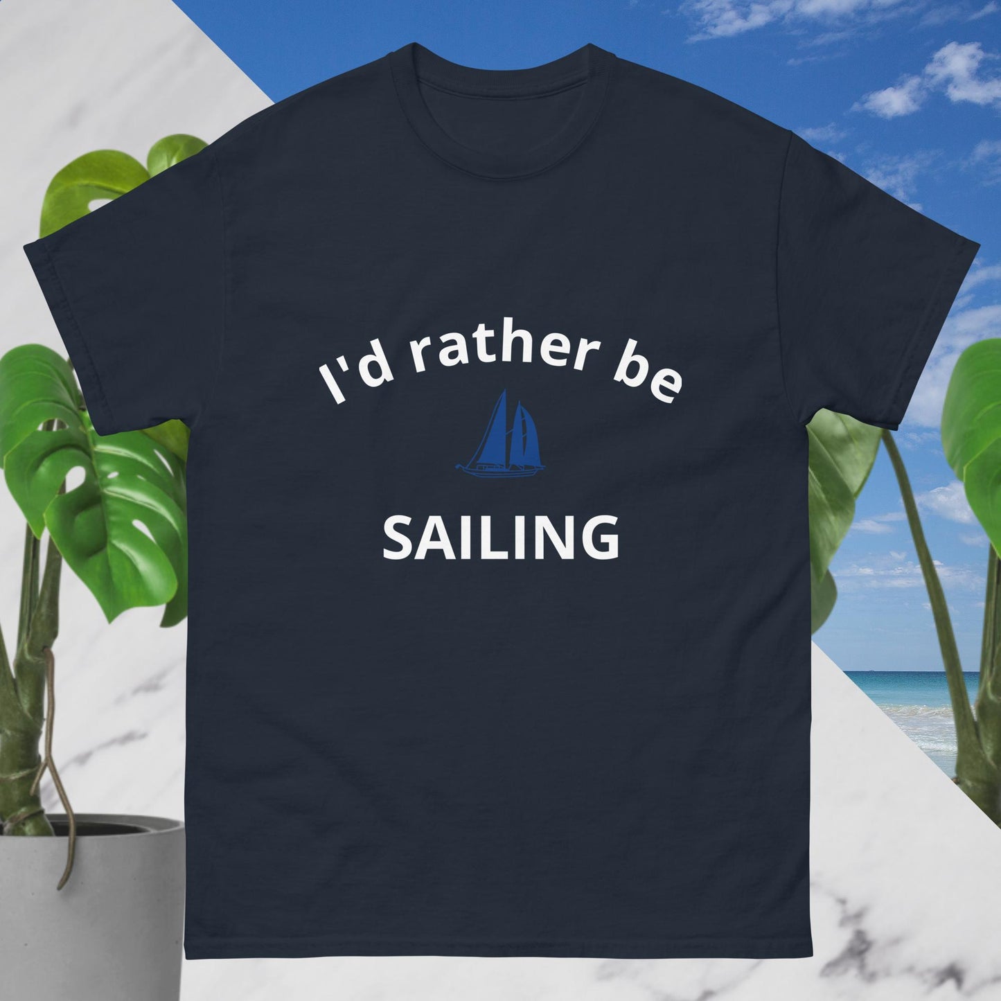 I'd Rather be Sailing T-Shirt