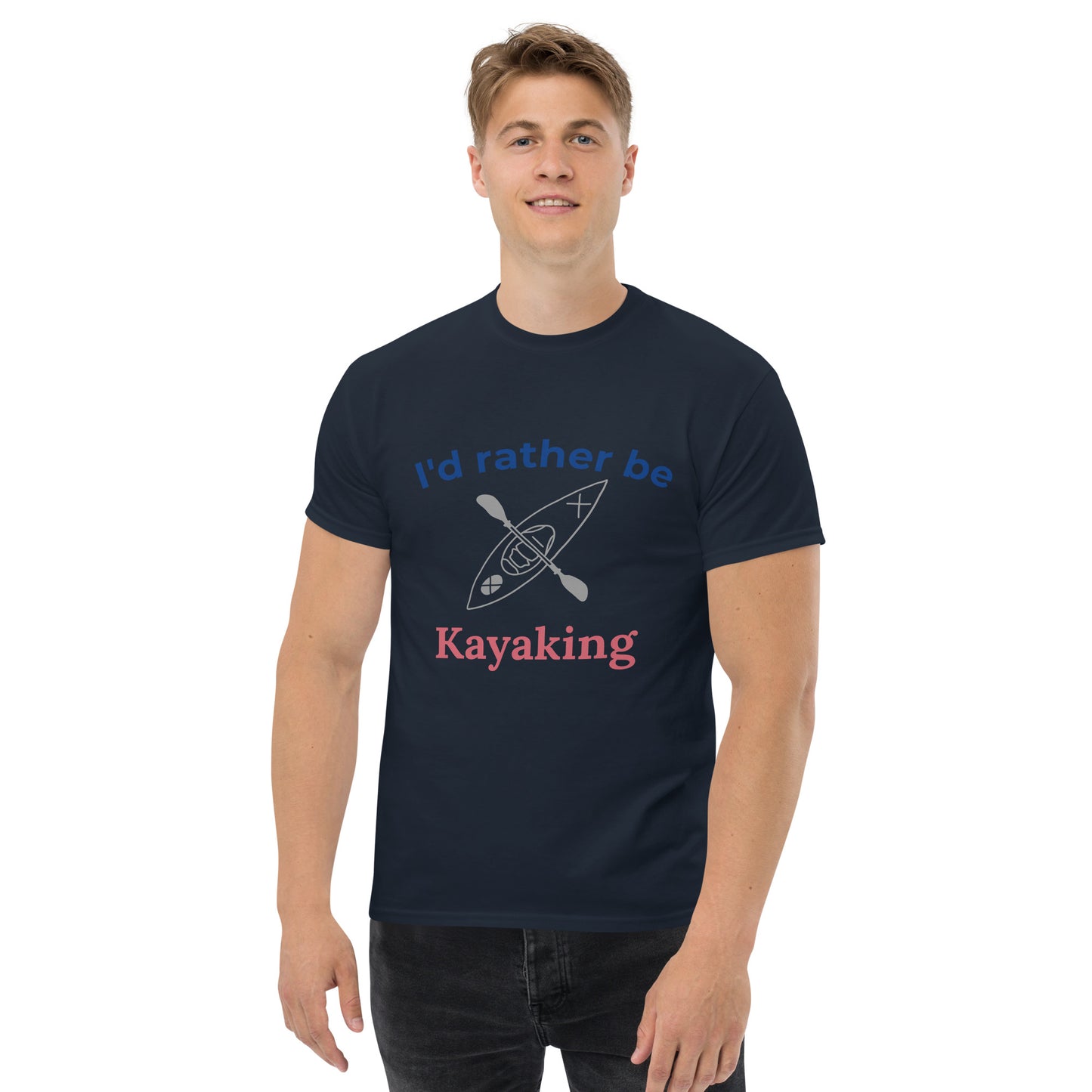 I'd rather be Kayaking Men's classic tee